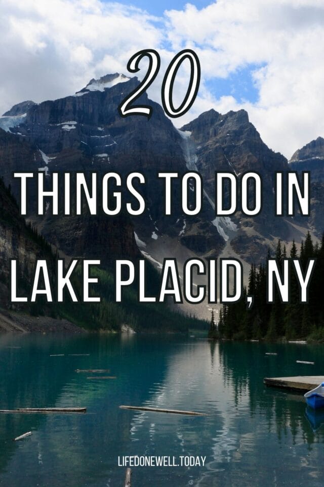 20 Things to do in Lake Placid, NY