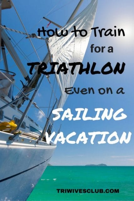 how to train for a triathlon on a sailboat