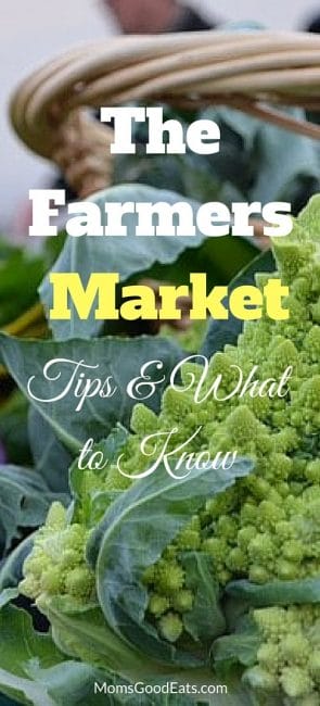 The Farmers Market - Tips and What to Know