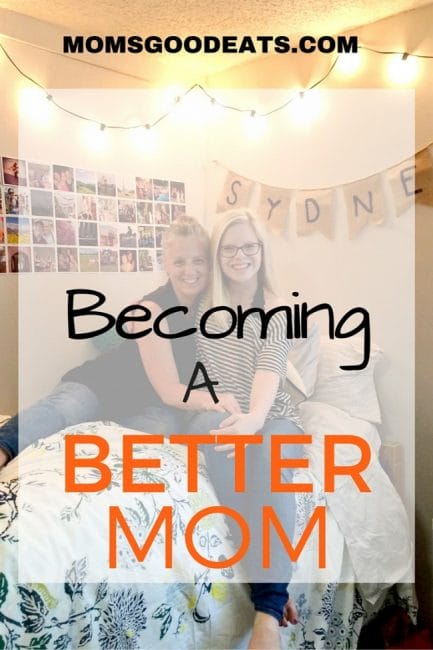 what I did to become a better mom