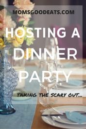 taking the scary out of hosting a dinner party