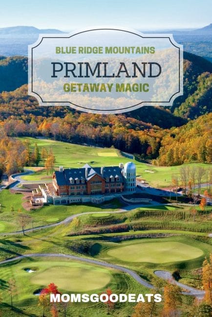 does Primland Resort make a good Blue Ridge Mountains getaway