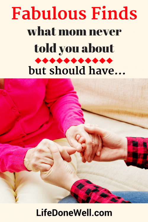 what are some fabulous finds mom never told you about