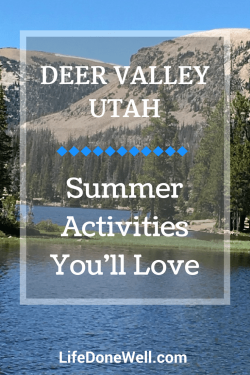 what are some recommendations for summer activities in deer valley