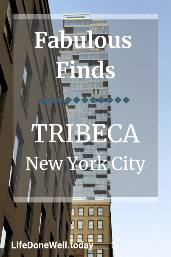 what are some fabulous finds in tribeca in new york city