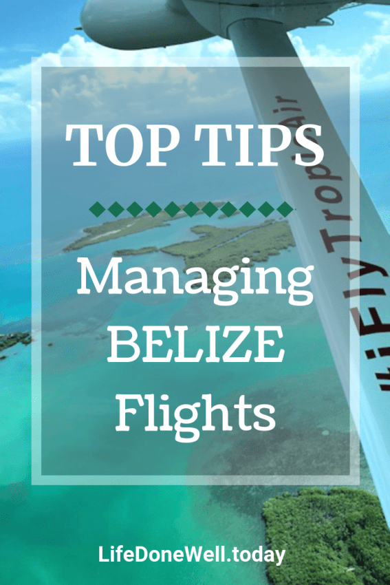 tips for managing belize flights