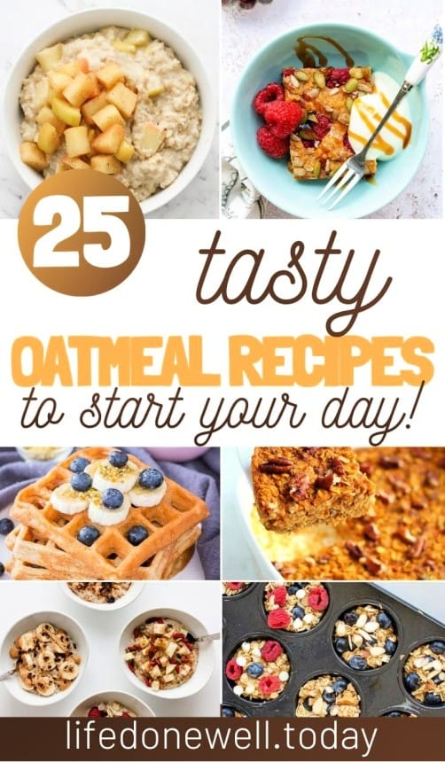 25 Tasty Oatmeal Recipes to Start Your Day - LifeDoneWell