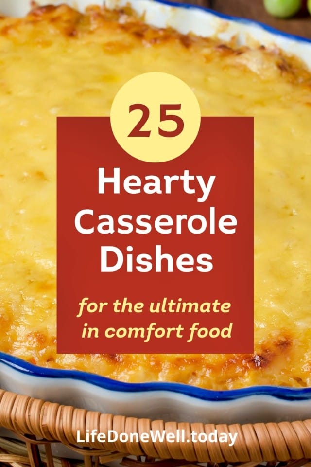25 Hearty Casserole Recipes for the Ultimate Comfort Food