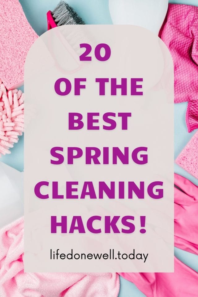 20 of the best spring cleaning hacks!