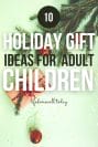 10 Gifts for Adult Children